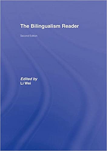 The Bilingualism Reader (2nd Edition) BY Wei - Orginal Pdf